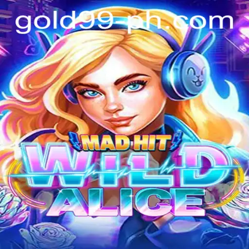 Discover the Thrills of MadHitWildAlice: The Ultimate Gaming Experience with GOLD99